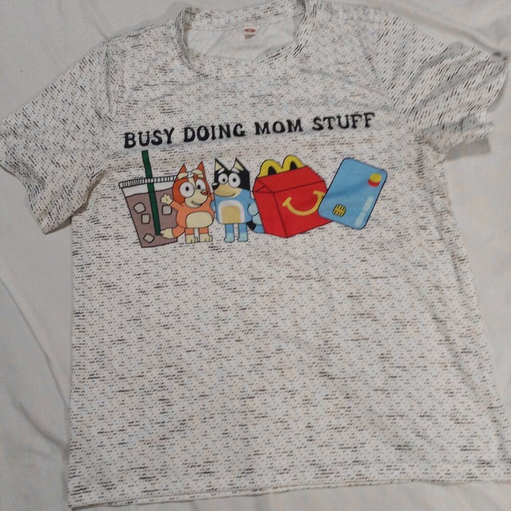 Busy doing mom stuff Tee Shirt